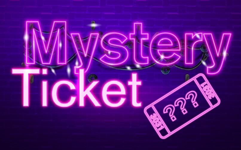 Mystery Ticket