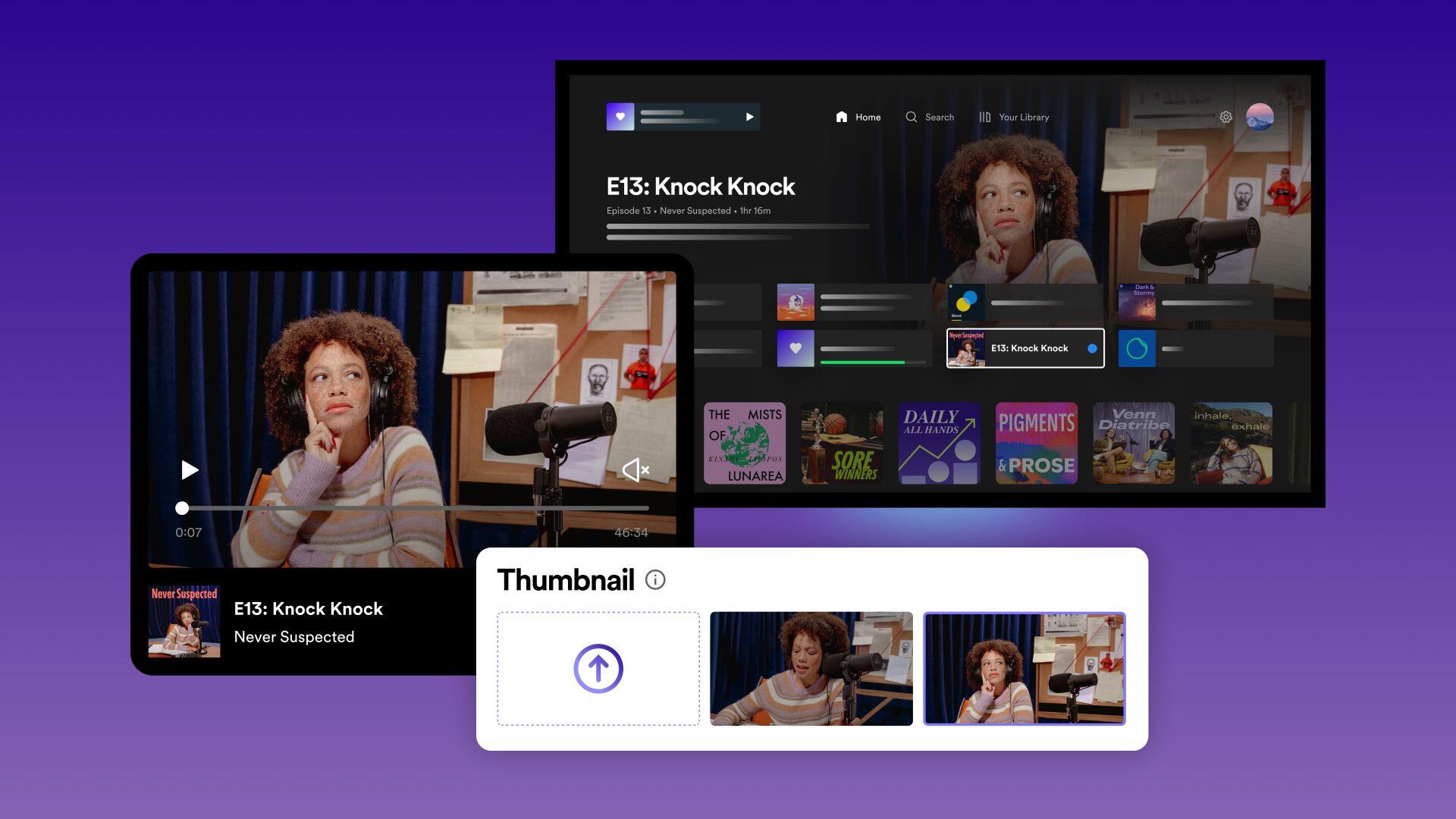 Spotify's video podcast interface, reading "E13: Knock Knock" alongside a still from the video.